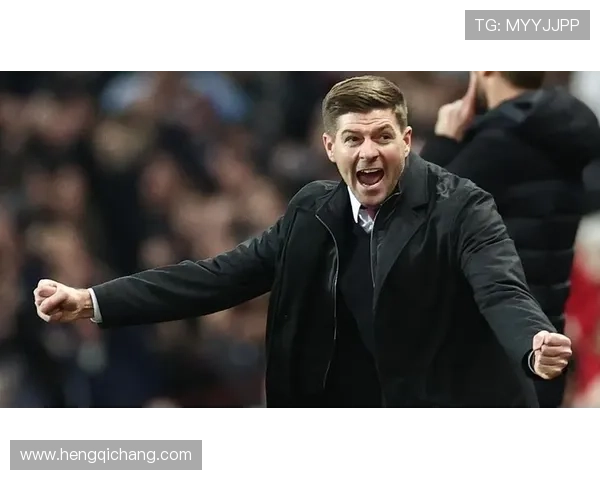 杰拉德坦言执教维拉期间心力交瘁